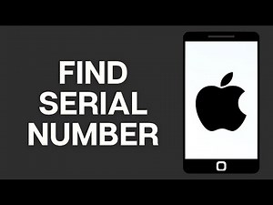 How to Find Serial Number of iPhone