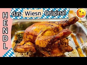 Wiesn Hendl the original recipe just in time for Oktoberfest