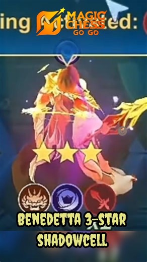 Benedetta 3 star strongest shadowcell ||magic chess go go
