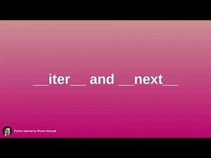 🎥Unlocking Python's Secrets: What are __iter__ and __next__ Methods?