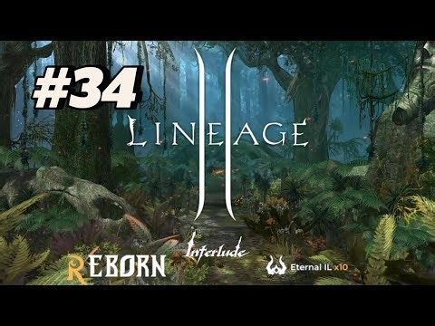 Lineage2 Reborn Interlude Eternalx10 - #34 - Warlord - SubClass RB and Quest - NoComent