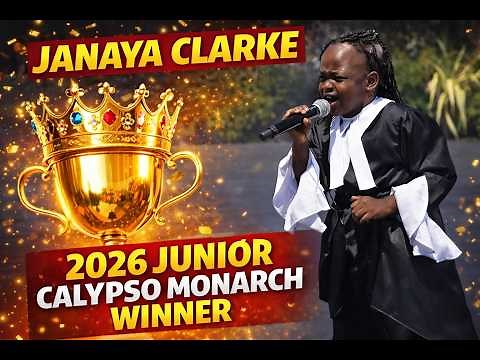 Janaya Clarke Role Model Junior Calypso Finals 2026 T&T National Junior Calypso Monarch 2026 Winner