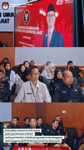 Penguatan Kelembagaan Internal KPU Kabupaten Lahat, Hadir DKPP RI & KPU Sumsel
