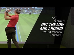 How to Properly Do the Low and Around Follow Through in your Golf Swing