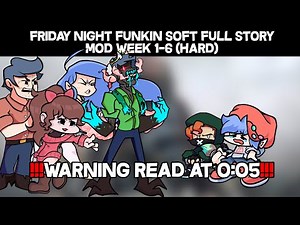 Friday Night Funkin Mod Showcase Soft Mod Full Week + Cutscene [HARD] With Camera Zoom Out