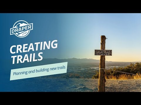 Creating Trails: Planning and Building New Trails