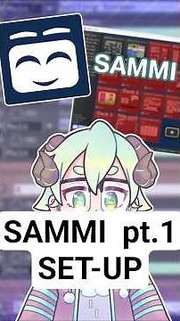 SAMMI Tutorial - Installation and Set Up #obs #tutorial #streaming #vtuber #envtuber