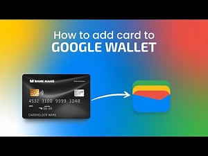 How To Add Card Google Wallet
