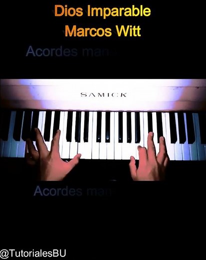 Dios Imparable - Marcos Witt - Tutorial Piano "acordes y melodia "Nivel FACIL-Principiante