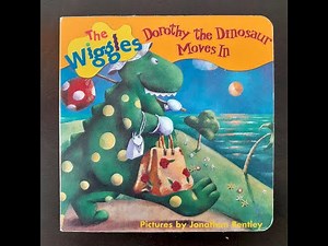 The Wiggles Dorothy the Dinosaur Moves In - Read Aloud Story for Children
