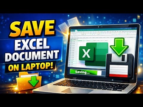 How To Save Excel File on Windows 11 Laptop