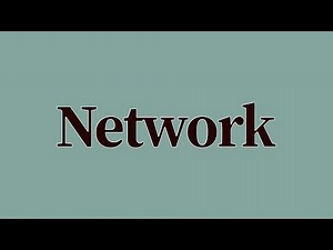 Network Meaning and Definition