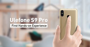 Ulefone S9 Pro First Hands-on Video, Now Selling at $79.99