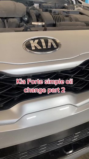 Kia Forte Oil Change Guide: Part 2 Explained