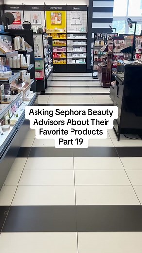 Sephora Beauty Advisors Share Top Product Recommendations