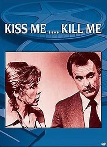 Kiss Me... Kill Me - Movie