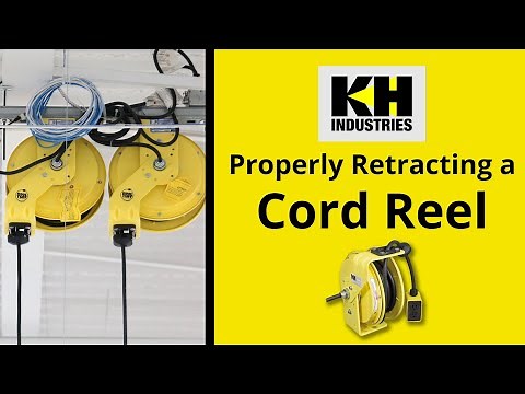 Properly Retracting a Cord Reel | Demonstration | KH Industries
