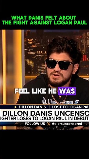 What Danis Felt about the Fight against Logon Paul #dillondanis