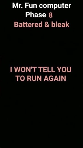 Mr. Fun computer phase 8 battered & bleak