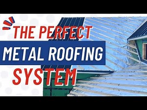 The BEST Metal Roofing System - Roofing Foil + Standing Seam + Spray Foam Insulation