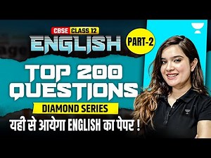 CBSE Class 12 English | Diamond Series: Top 200 Most Important Questions | Shipra Ma’am