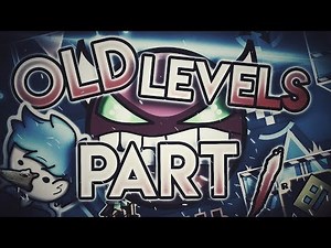 Playing and Reviewing My OLD LEVELS That I Made YEARS Ago! - Geometry Dash