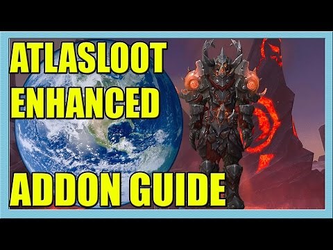 World of Warcraft Atlasloot Enhanced How To Addon Guide