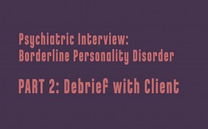 【精神病学访谈】BPD 边缘型人格障碍（第二部分）
