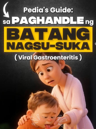 Dapat Gawin sa Batang Nagsu-SUKA - Viral Gastroenteritis #gastroenteritis #vomit #children #parentsguide #pediatrician