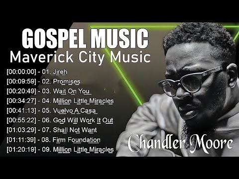 Jireh, Most Beautiful (feat. Chandler Moore) || 3Hours of Elevation Worship & Maverick City Music