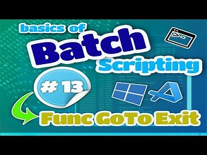 Basics of Batch Scripting - 13 -Function with GoTo and Exit