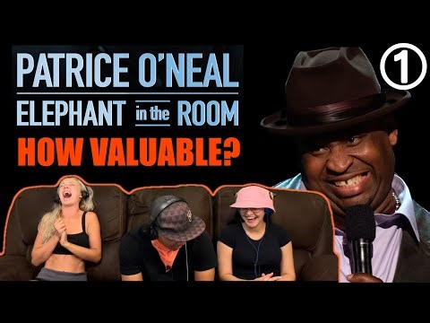PATRICE O’NEAL: Elephant In The Room Part 1 (How Valuable?) - Reaction!