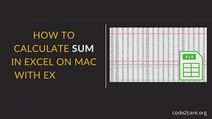 How to calculate SUM in Excel on Mac with Examples