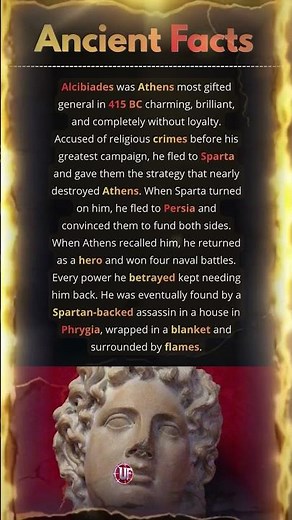 Alcibiades: The Most Dangerous Man in Ancient Greece