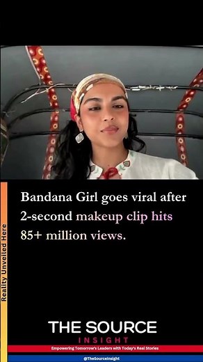 Bandana Girl goes viral after 2-second makeup clip
