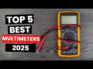 Best Multimeters 2025 - (Watch Before You Purchase)