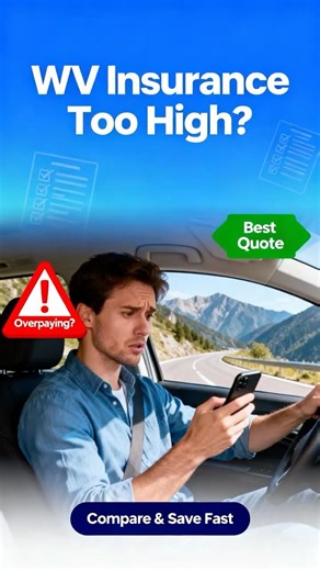 Stop Overpaying for Car Insurance in West Virginia – Get the Best Quote Fast!