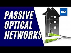 Passive Optical Networks - What is a Passive Optical Network? PON telecom technology
