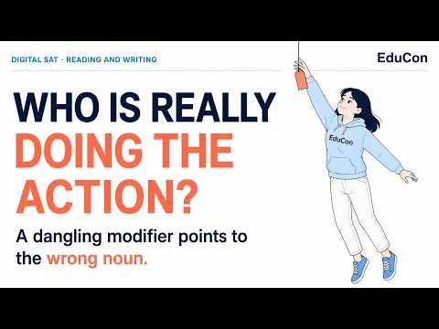 Dangling Modifiers | Digital SAT Reading and Writing