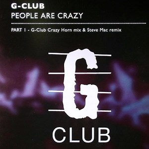 G-Club - People Are Crazy (Part 1)