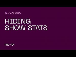Mixcloud Pro 101: How to Hide Your Show Stats