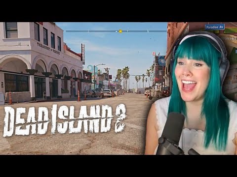 Venice Beach! | DEAD ISLAND 2 | Episode 5 | First Playthrough