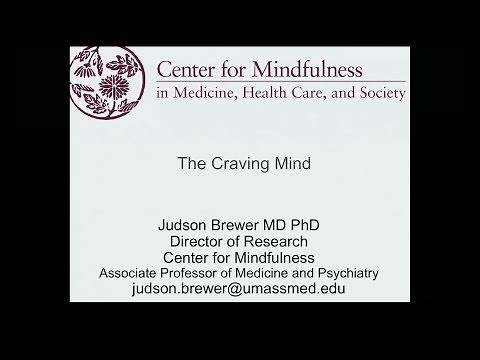 Dr. Judson Brewer - "The Craving Mind"