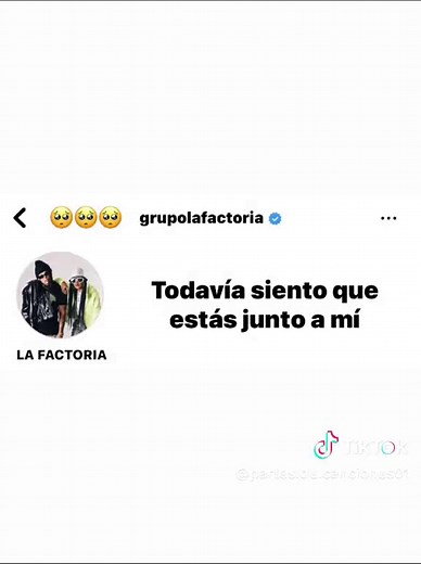 Todavia me acuerdo de tii🥺|Grupolafactoria-Todavia🥺#viral #parati #fyp #lentejas #foryou1 #pinchetiktokponmeenparatialv #mood #partesdecanciones #cancionesdeamor #cancionesparadedicar #rolitaschidas #letrasdecanciones🎧🎶 #grupolafactoria #todavia