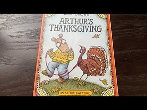 Read Aloud - Arthur’s Thanksgiving by Marc Brown