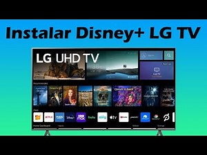 Cómo instalar Disney Plus en Smart TV LG 📺✨
