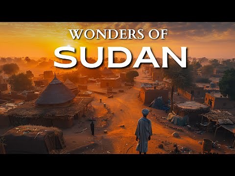 Wonders of Sudan | The Most Amazing Places in Sudan | Travel Video 4K