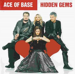 Ace Of Base - Hidden Gems