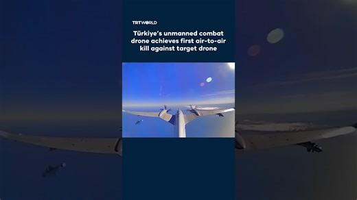 Türkiye’s unmanned combat drone achieves first air-to-air kill against target drone - World News