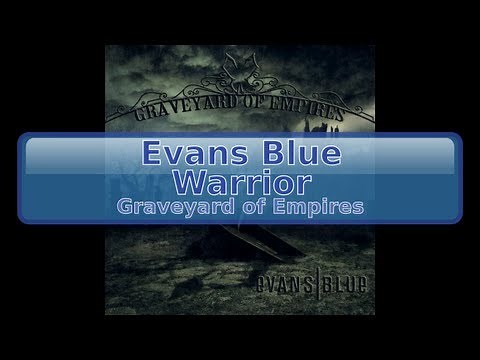Evans Blue - Warrior [Lyrics, HD, HQ]